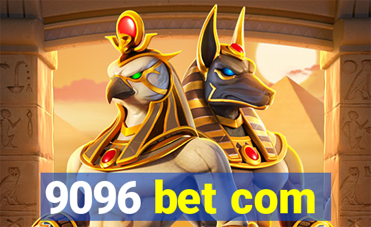 9096 bet com